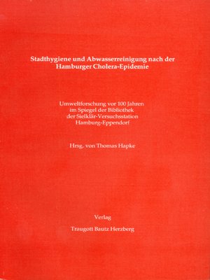 cover image of Stadthygiene und Abwasserreinigung nach der Hamburger Cholera-Epidemie